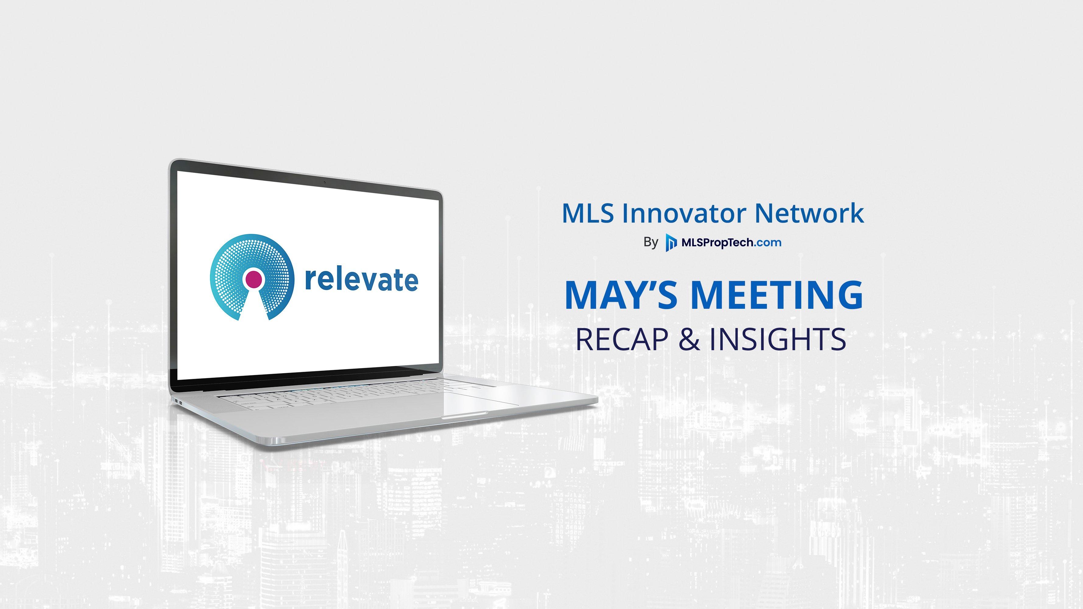 May 2025: MLS Innovator Network Recap & Insights0