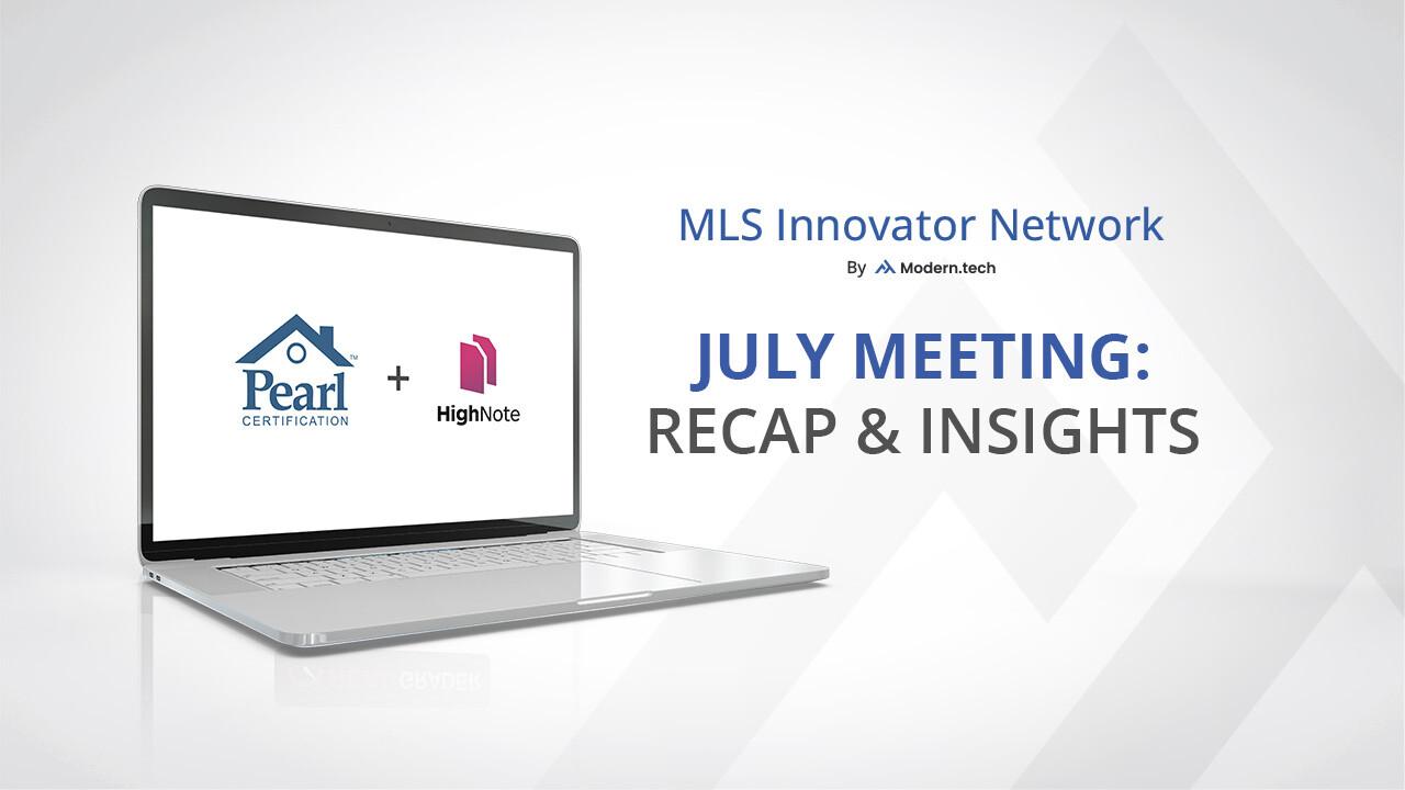July 2024: MLS Innovator Network Recap & Insights header image