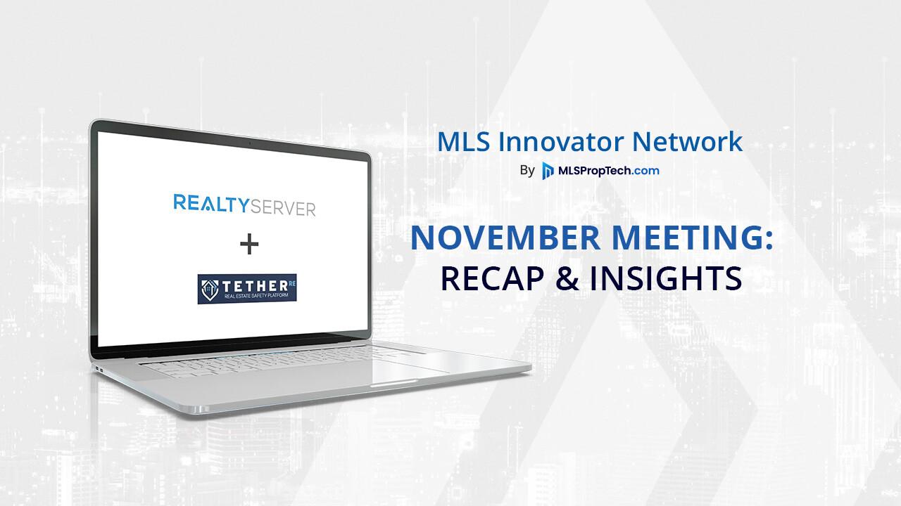 November 2024: MLS Innovator Network Recap & Insights header image