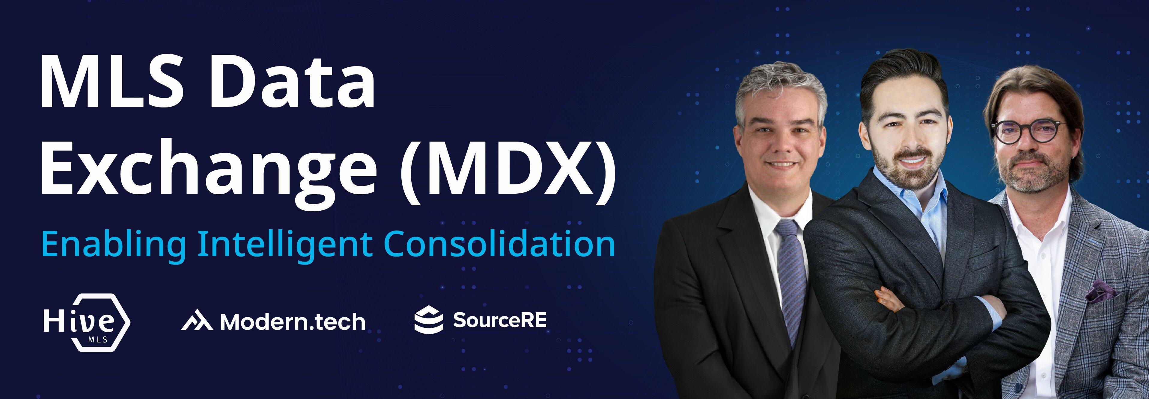 MLS Data Exchange (MDX): Enabling Intelligent Consolidation